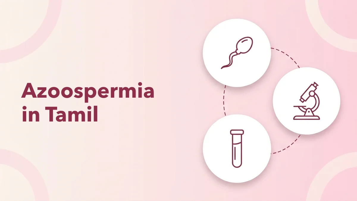 Azoospermia Meaning in Tamil: அஸோஸ்பெர்மியா