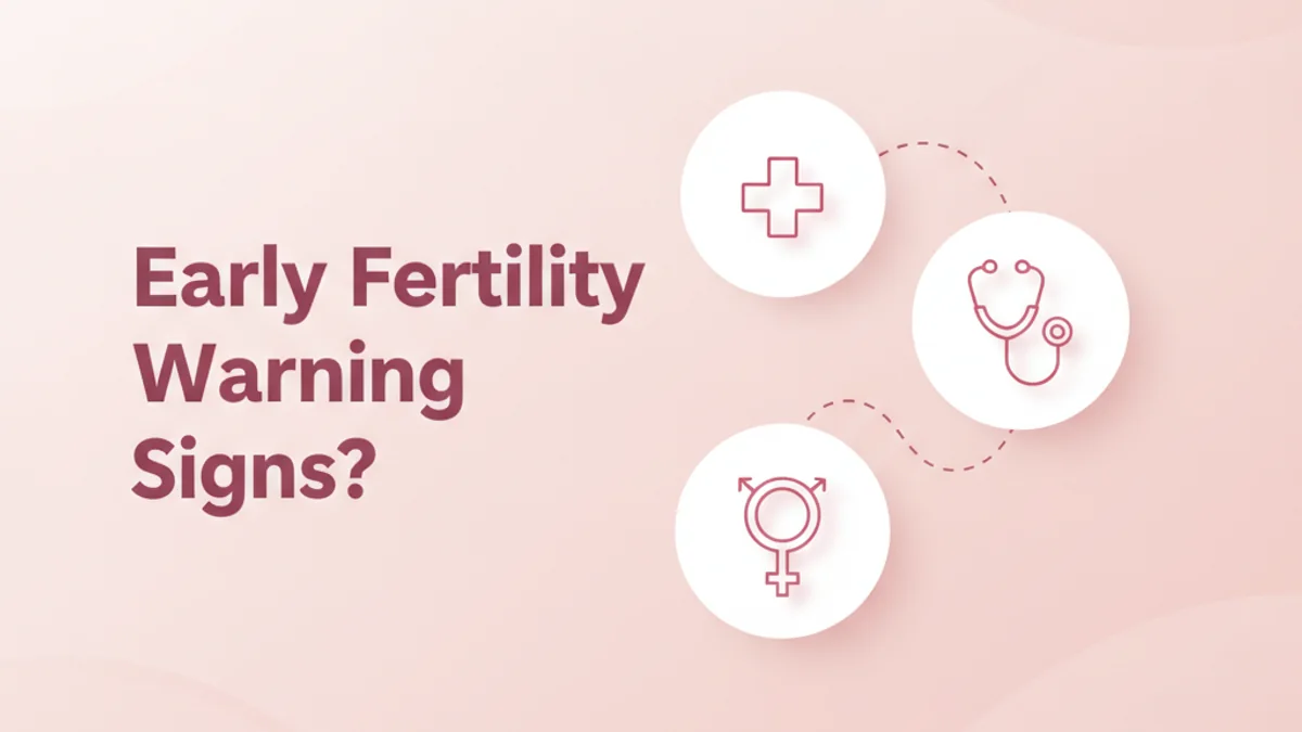 Early Signs You Might Be Struggling to Conceive