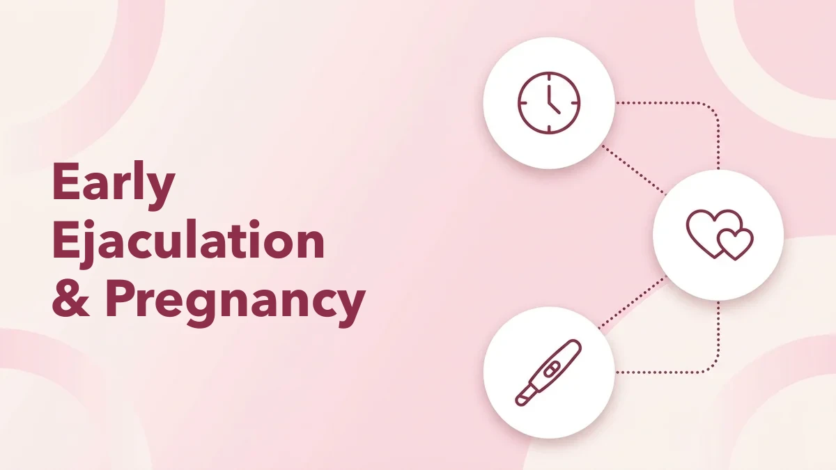 Can Premature Ejaculation Affect Pregnancy?
