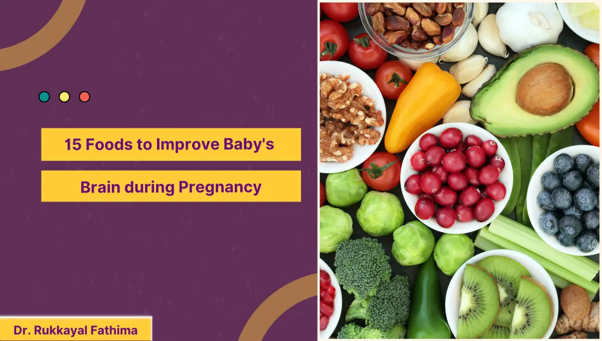 15 Foods to Improve Baby's Brain during Pregnancy