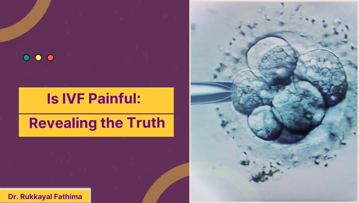 Image of Is IVF Painful Revealing the Truth