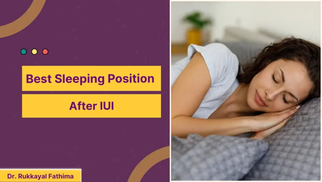 BEST SLEEPING POSITION AFTER IUI