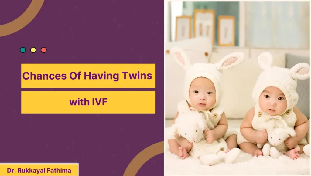 Chances Of Having Twins with IVF