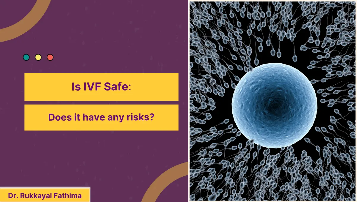 Featured image of is ivf safe