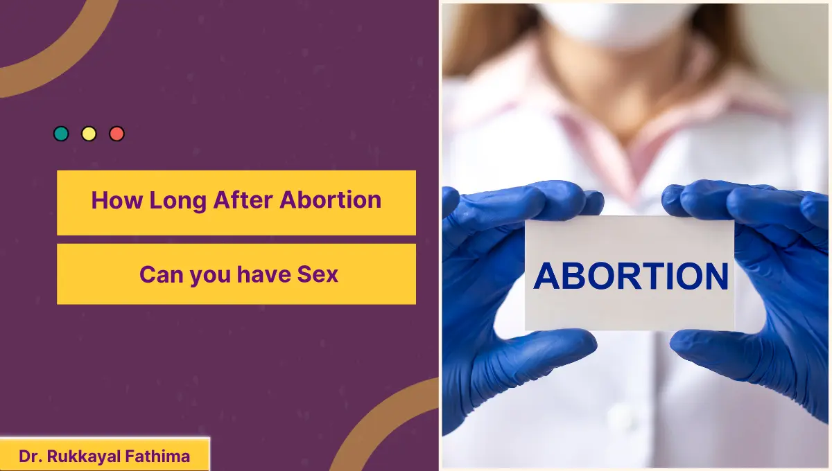 How Long After Abortion can you have Sex