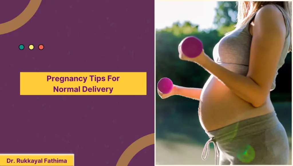 Pregnancy Tips For Normal Delivery