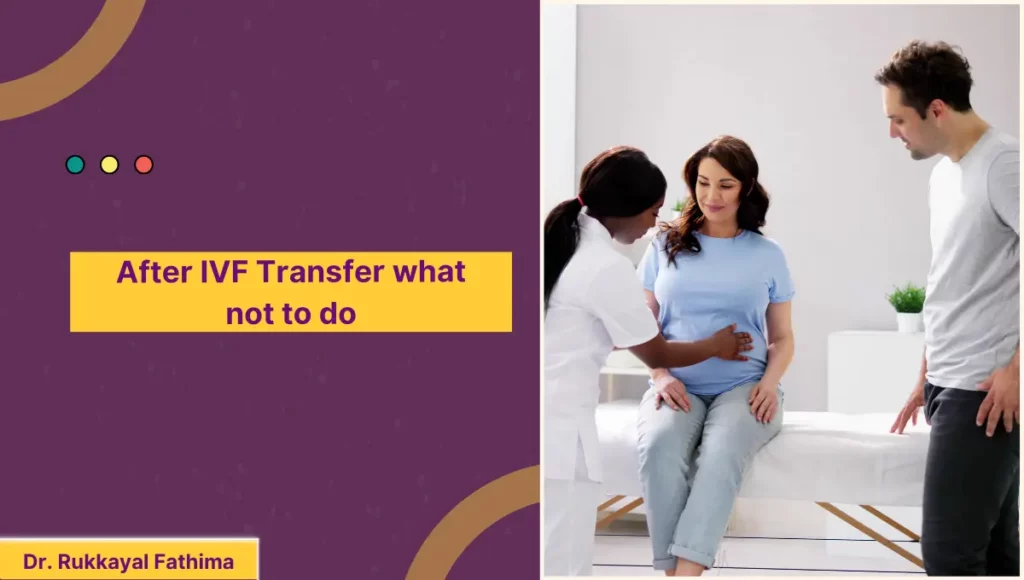 After IVF Transfer what not to do