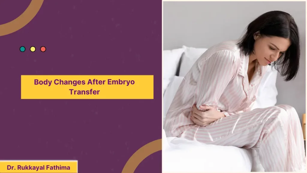 Body Changes After Embryo Transfer