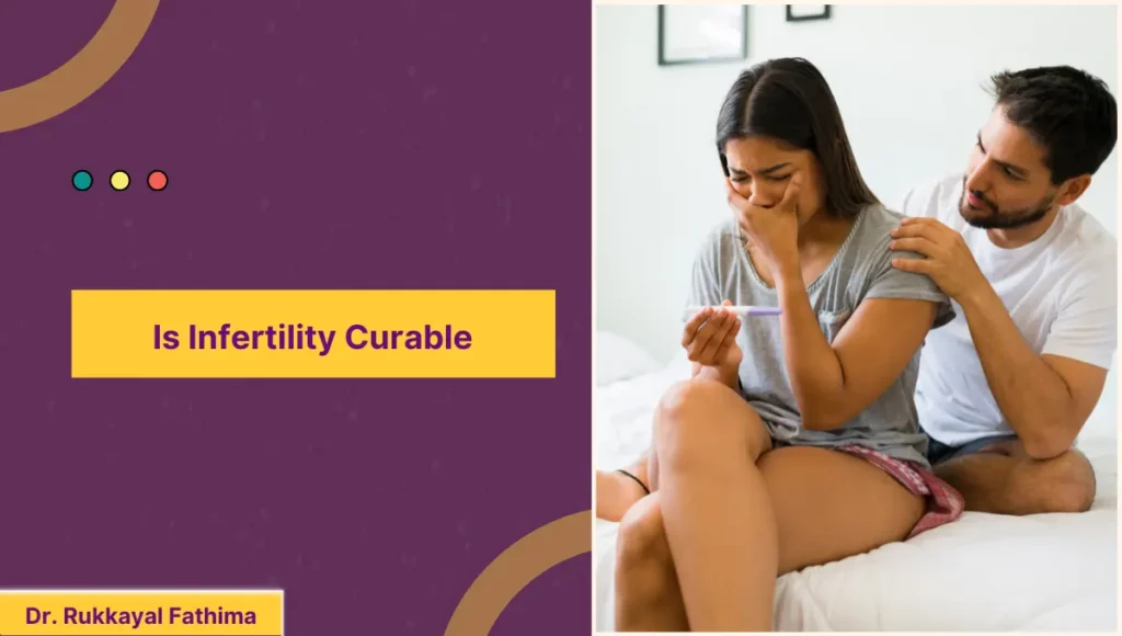 Is Infertility Curable