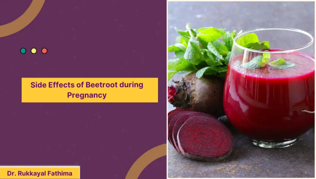Side Effects of Beetroot during Pregnancy