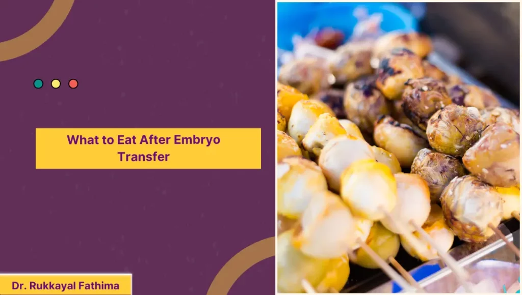 What to Eat After Embryo Transfer
