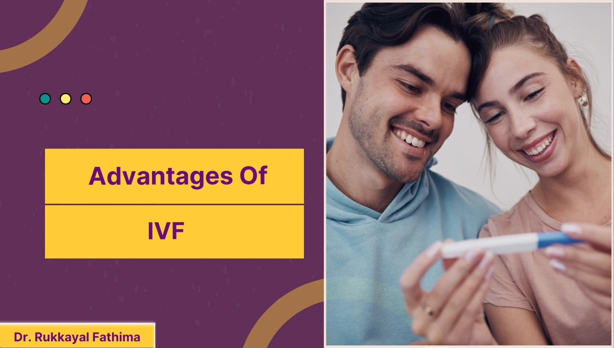 Advantages Of IVF